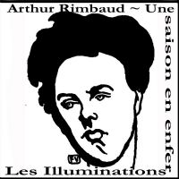 Soirée Unplugged : Une saison en enfer et Les illuminations d'Arthur Rimbaud. Le vendredi 12 juin 2015 à Metz. Moselle.  22H00